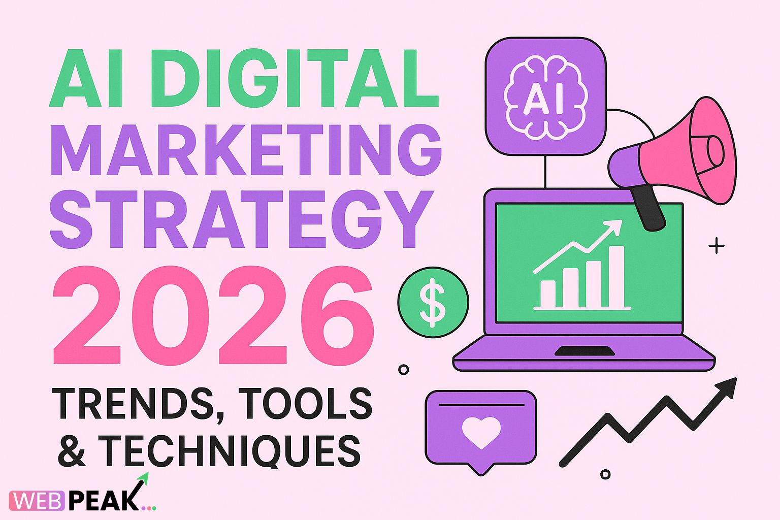 AI Digital Marketing Strategy 2026: Trends, Tools & Techniques