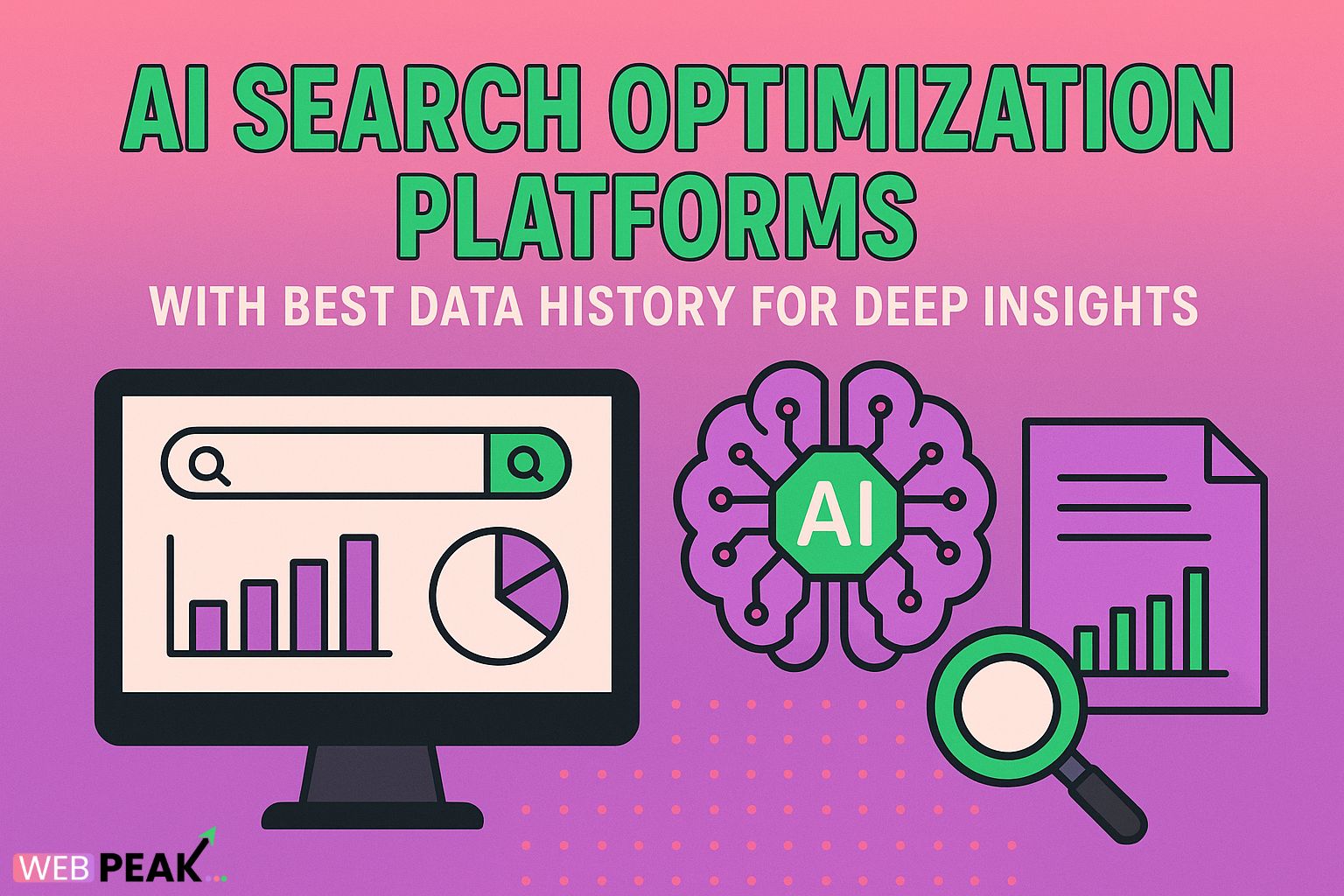 AI Search Optimization Platforms with Best Data History for Deep Insights 2026