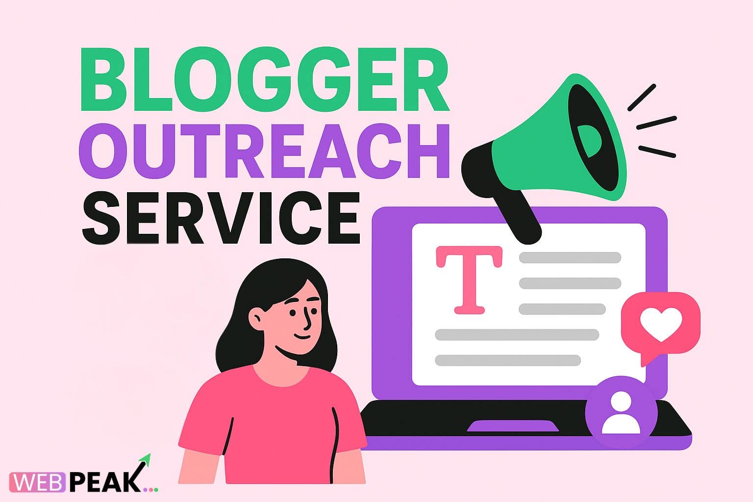 Blogger Outreach Services by WebPeak