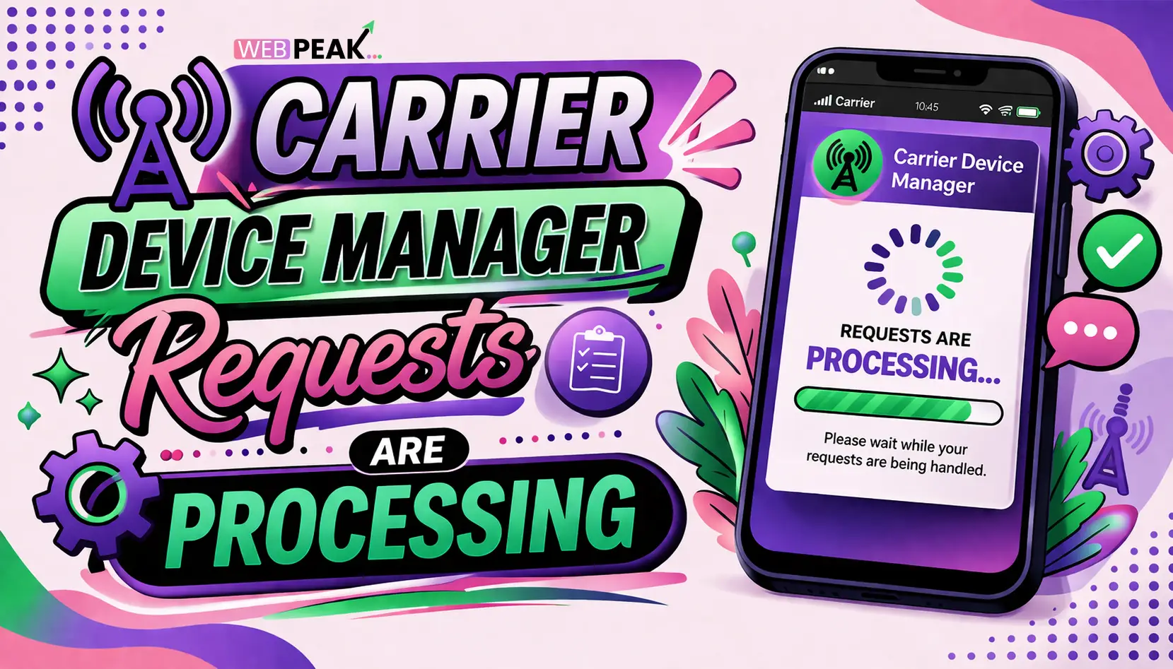 Carrier Device Manager Requests Are Processing