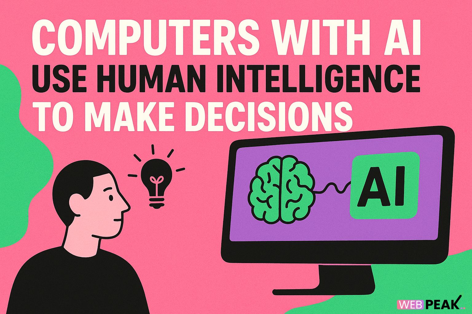 Computers With AI Use Human Intelligence To Make Decisions