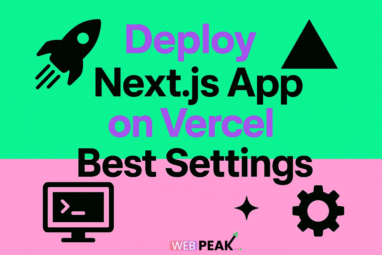 Deploy Next.js App on Vercel Best Settings