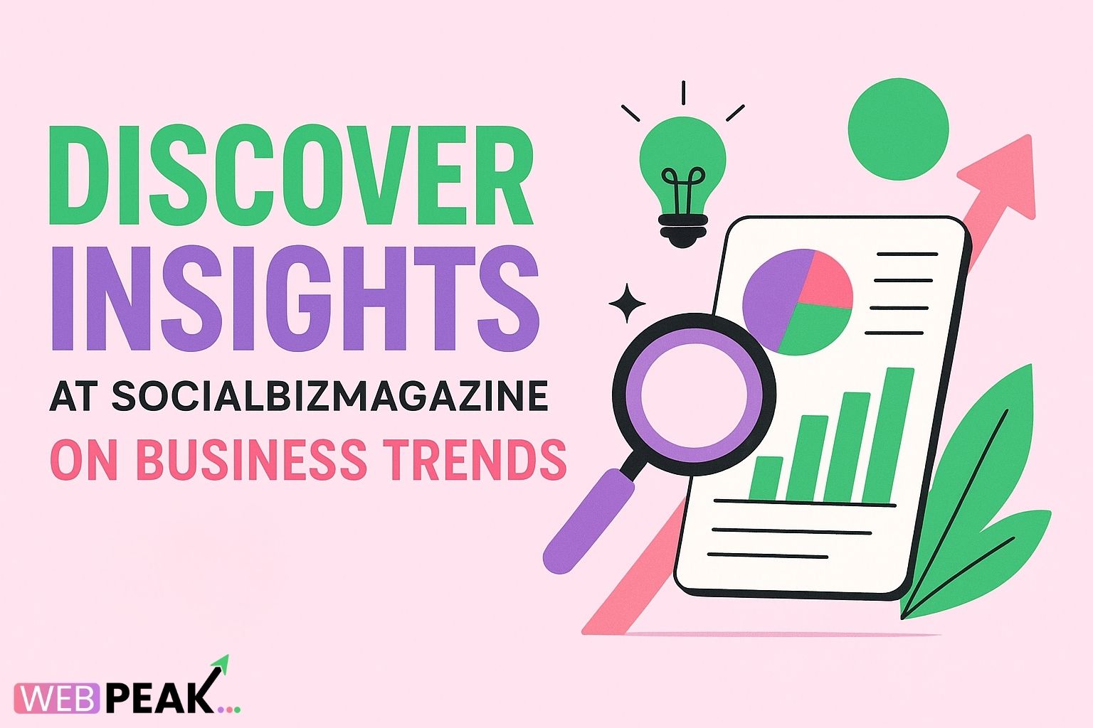 Discover Insights at Socialbizmagazine On Business Trends