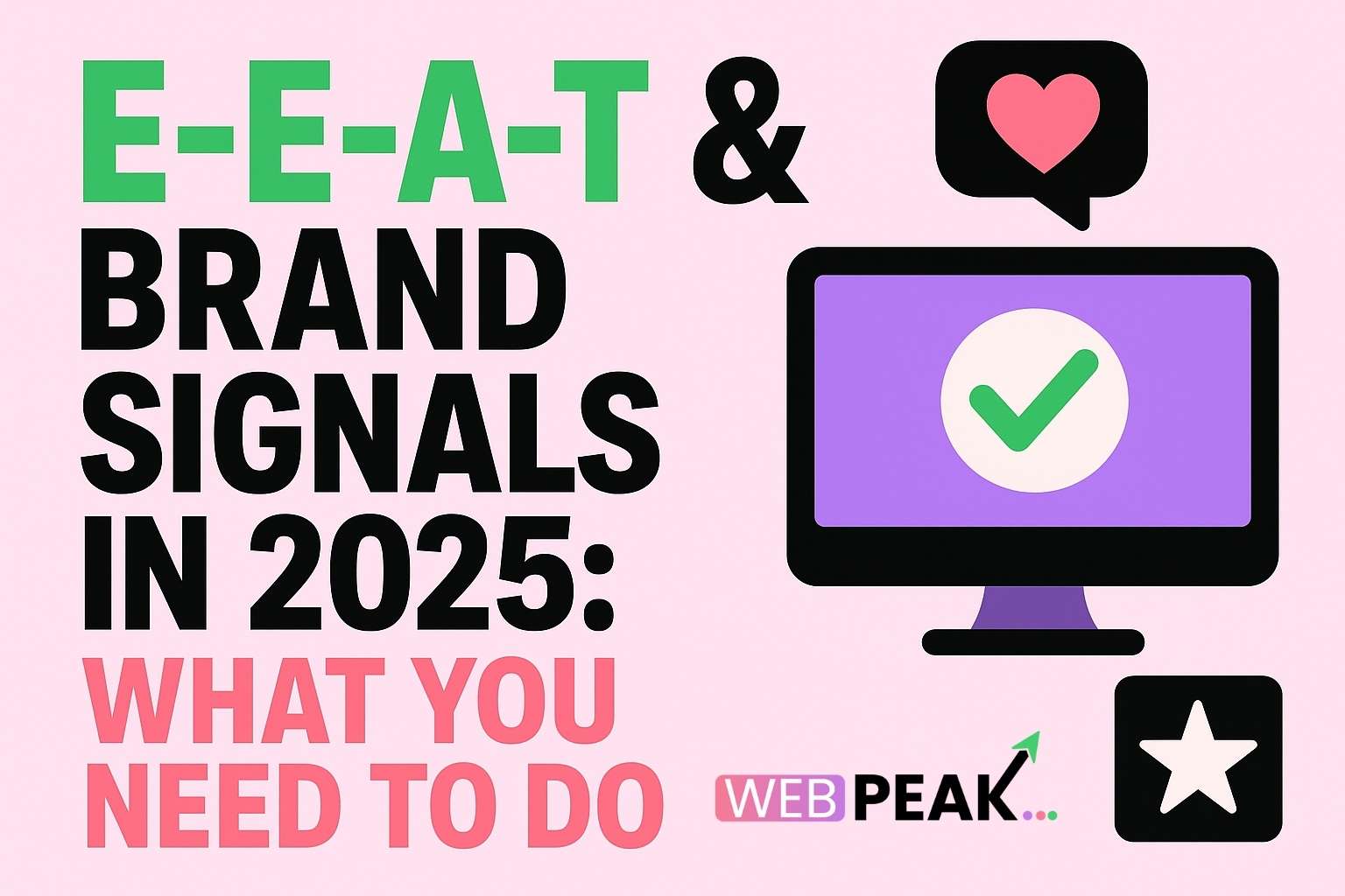 E-E-A-T & Brand Signals in 2025: What You Need to Do 