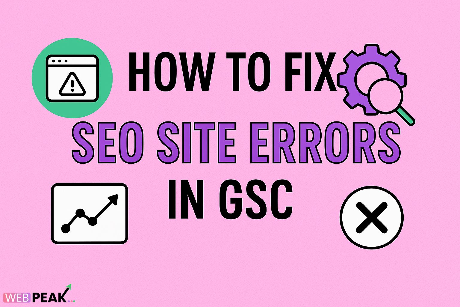 How to Fix SEO Site Errors in GSC