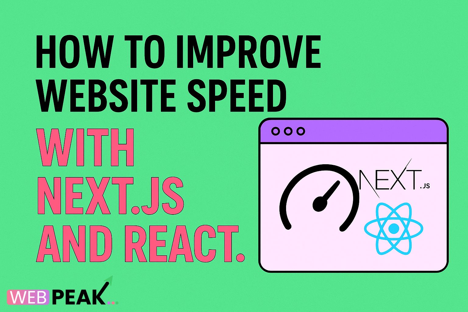 How to Improve Website Speed With Next JS and React JS