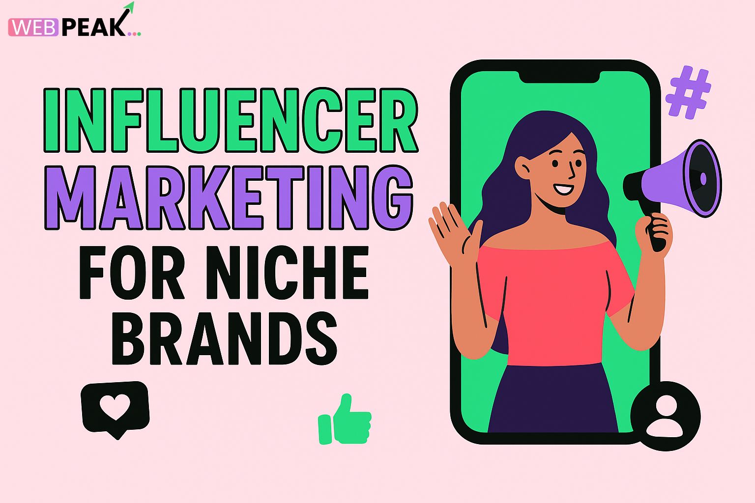 Influencer Marketing for Niche Brands