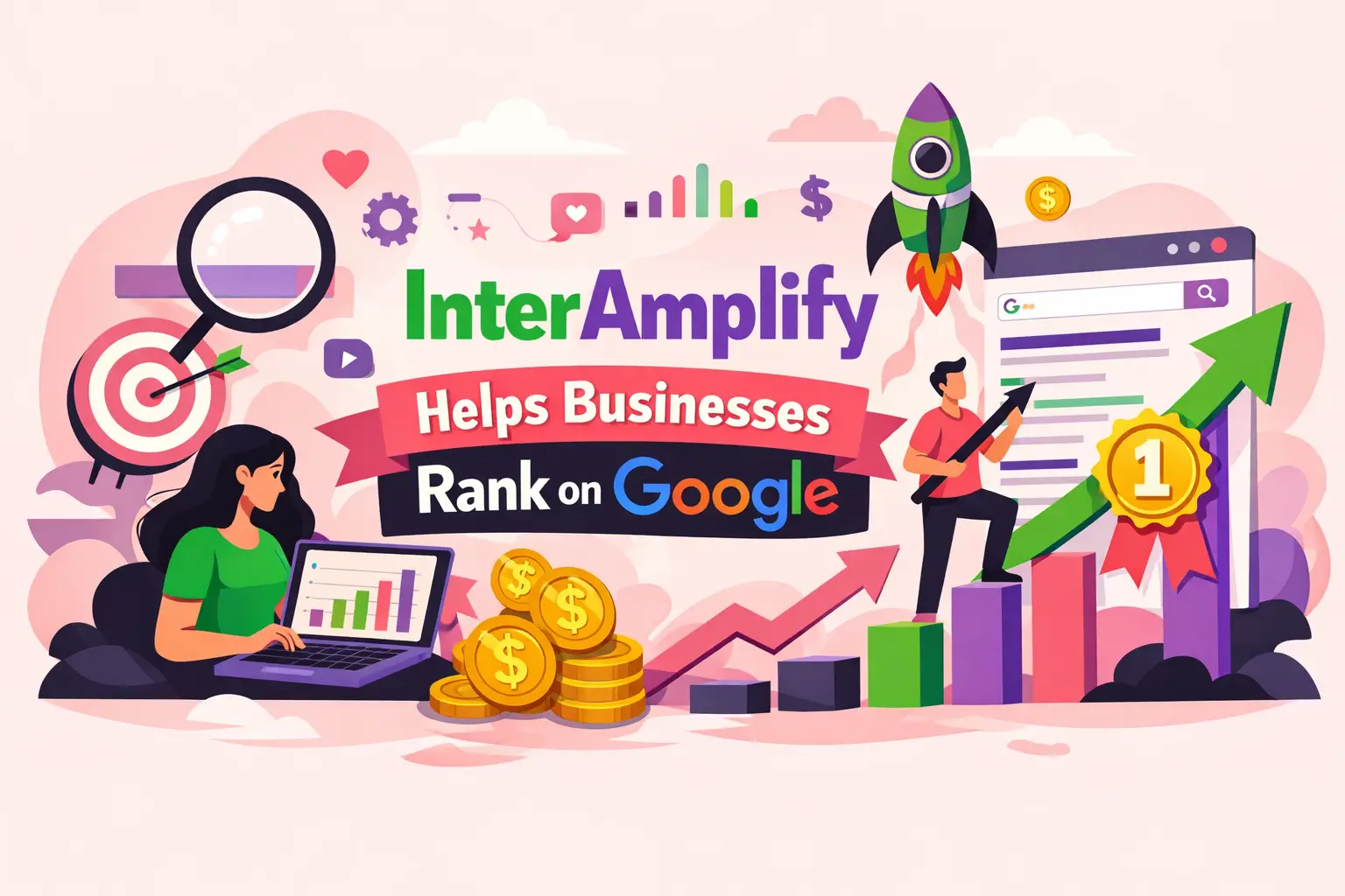 How InterAmplify Helps Businesses Rank on Google (Full Breakdown)