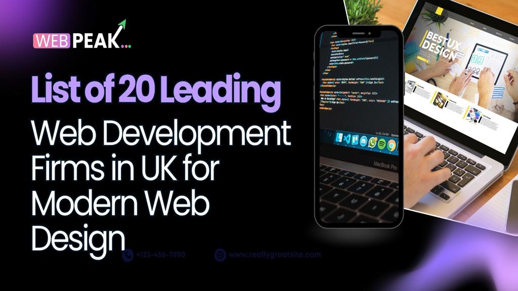 List of 20 Leading Web Development Firms in UK for Modern Web Design