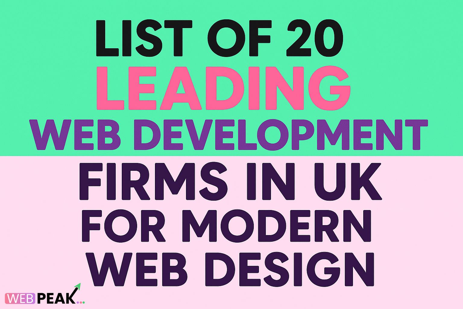 List of 20 Leading Web Development Firms in UK for Modern Web Design