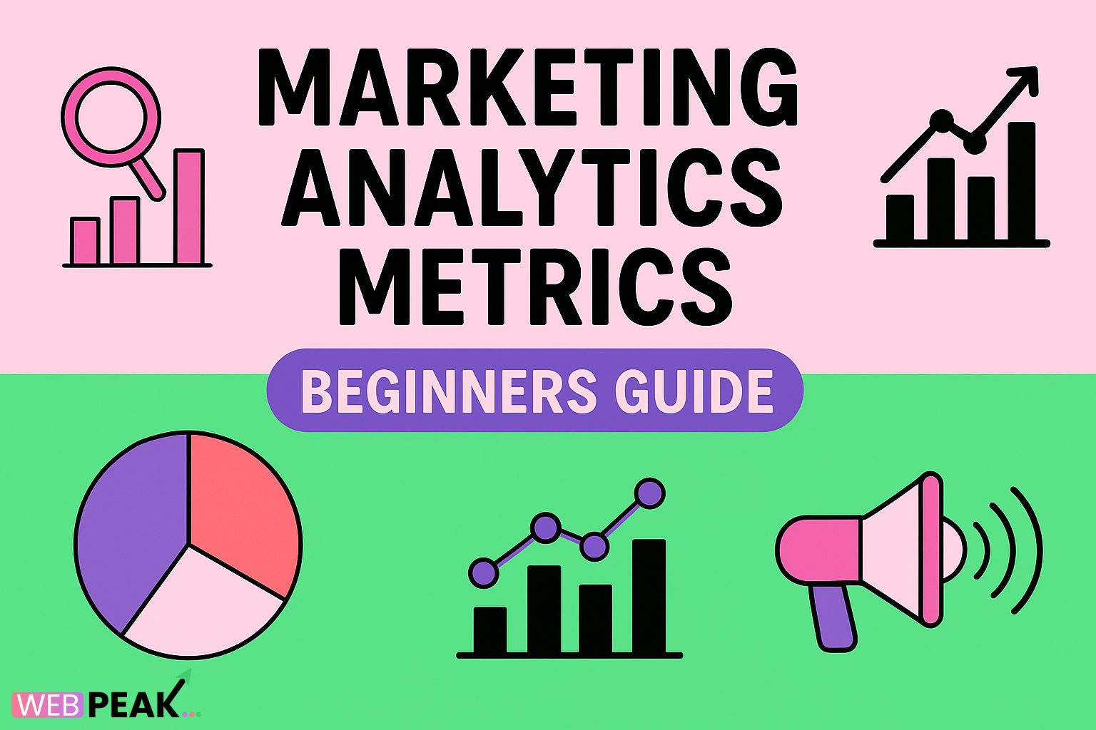 Marketing Analytics Metrics Beginners Guide