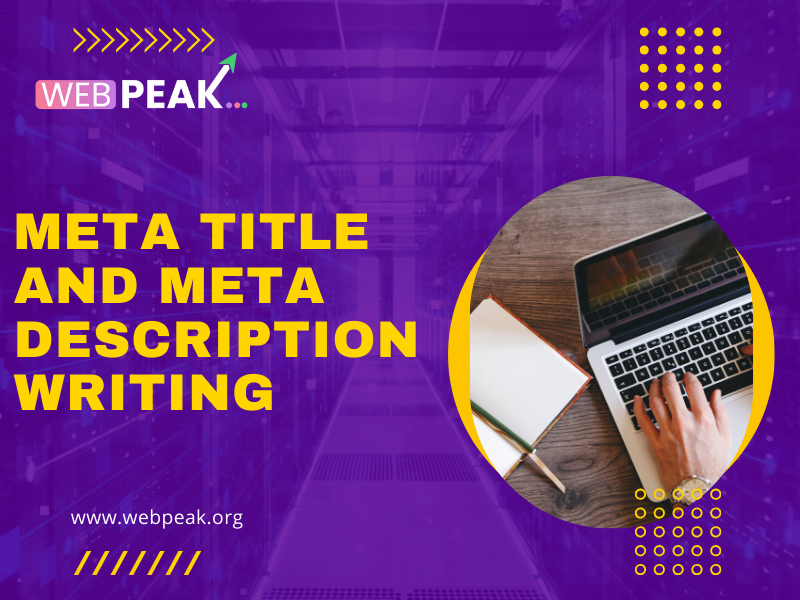 Meta Title and Meta Description Writing