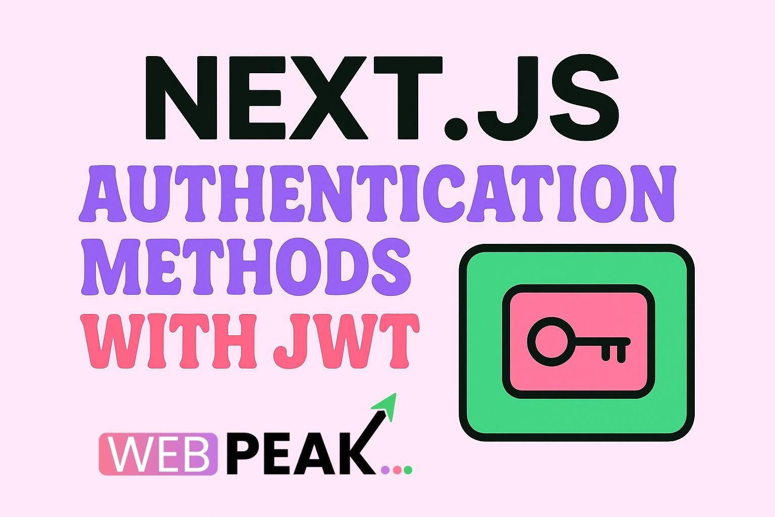 Next.js Authentication Methods with JWT