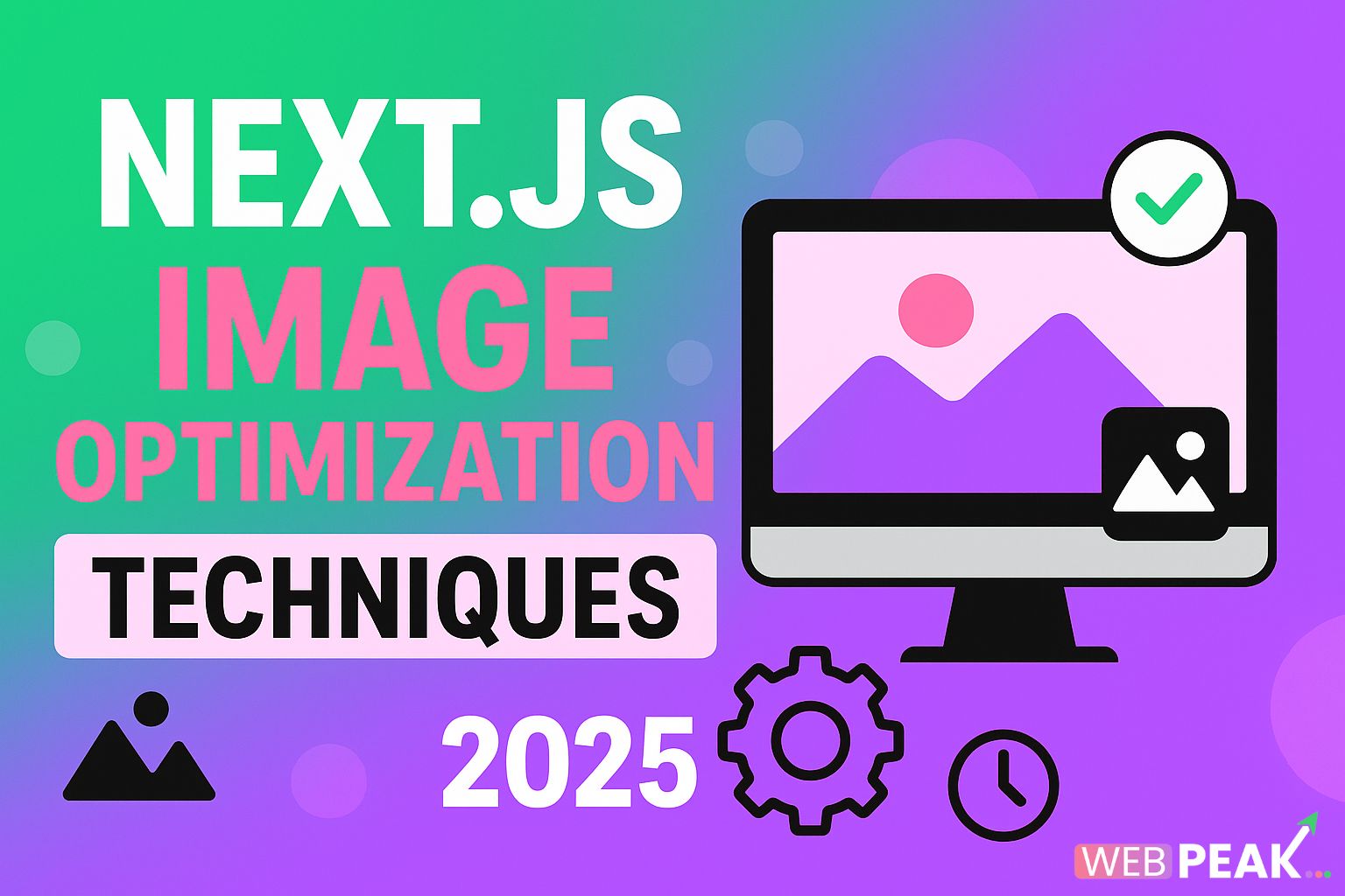 Next.js Image Optimization Techniques 2025
