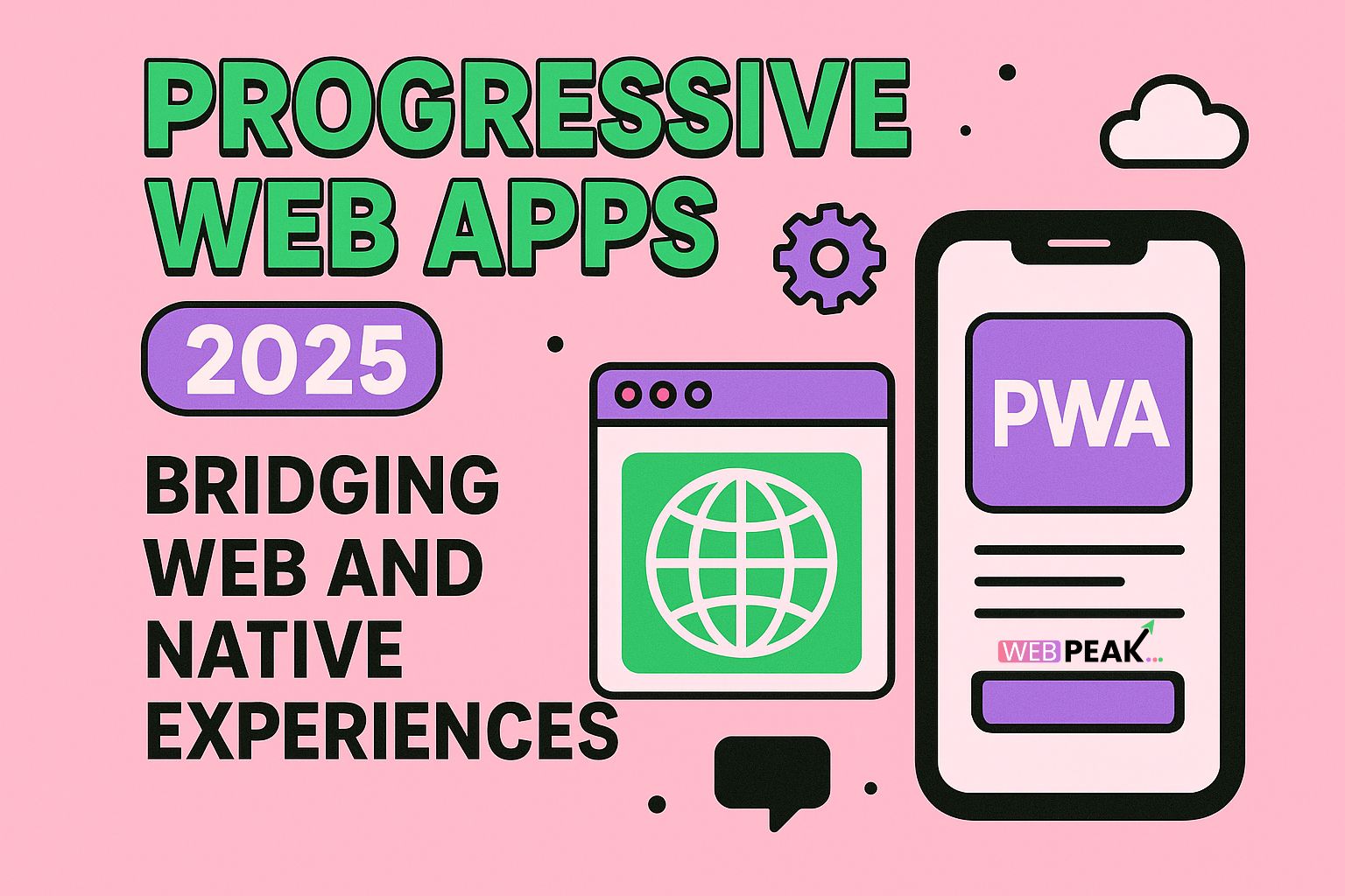 Progressive Web Apps Bridging Web and Native Experiences