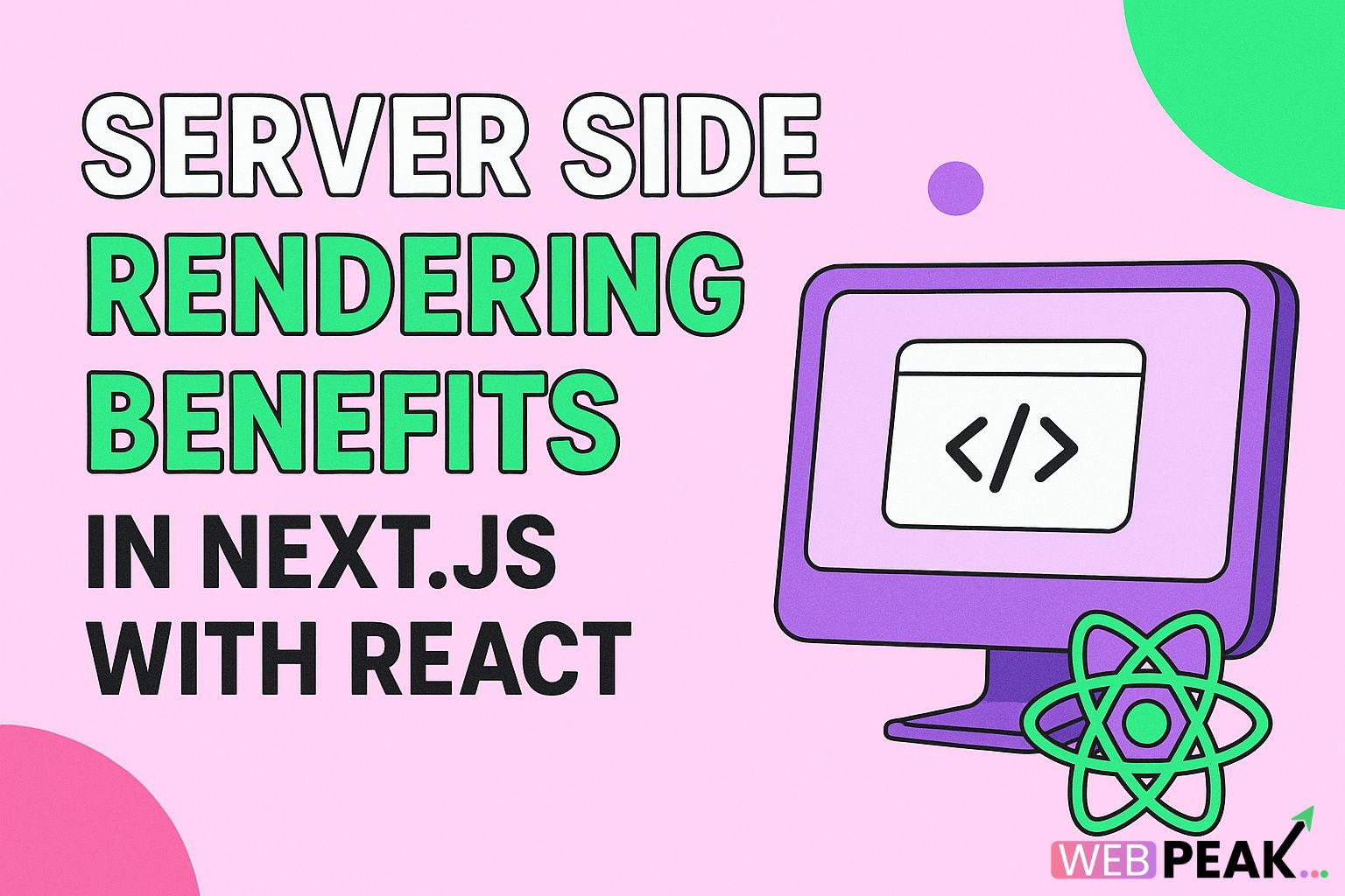 Server Side Rendering Benefits in Next JS With React