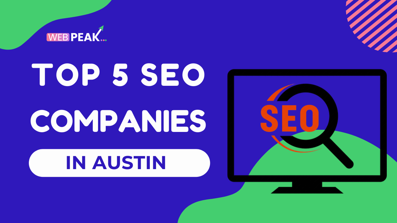 Top 5 SEO Companies in Austin