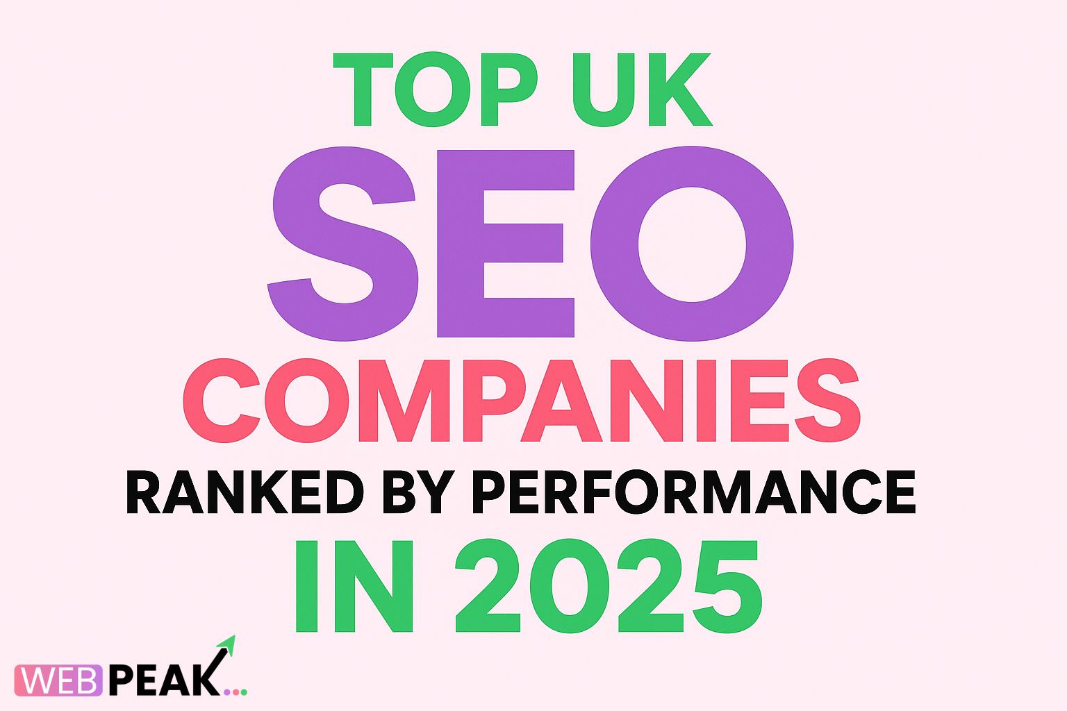 Top UK SEO Companies Ranked by Performance in 2025