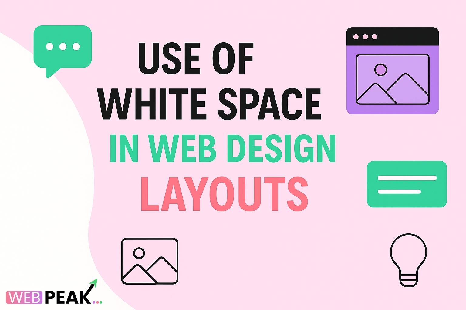 Use of White Space in Web Design Layouts