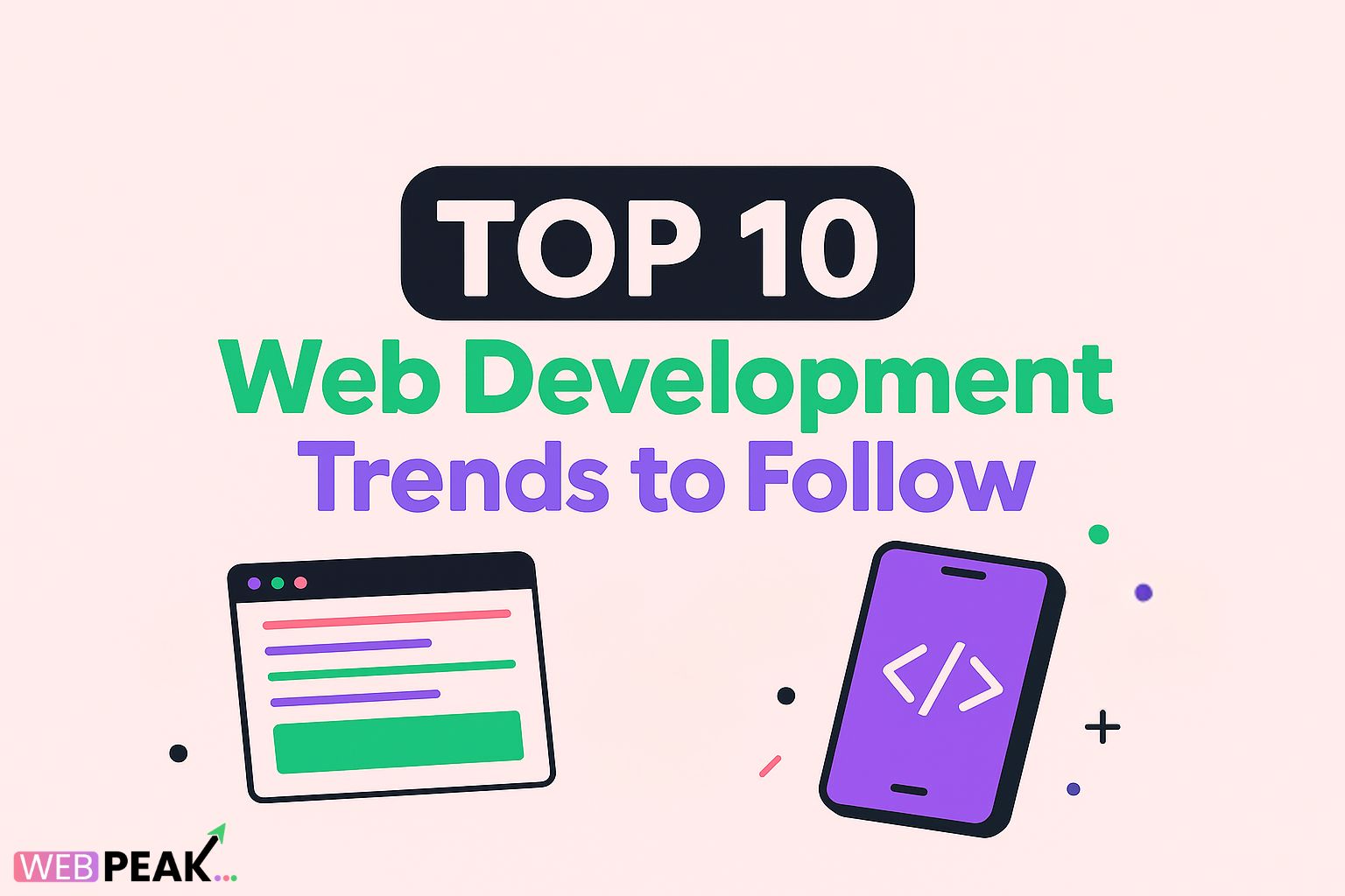 Top 10 Web Development Trends to Follow in 2026