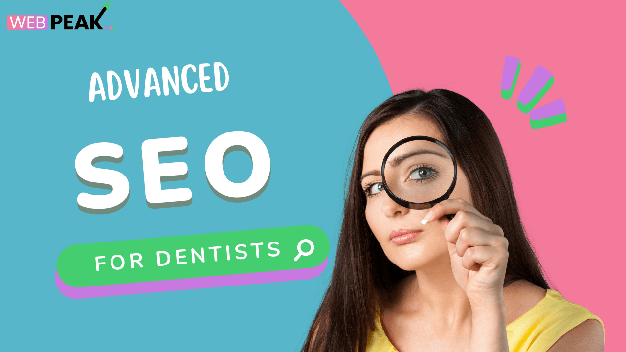 Advanced SEO for Dentists