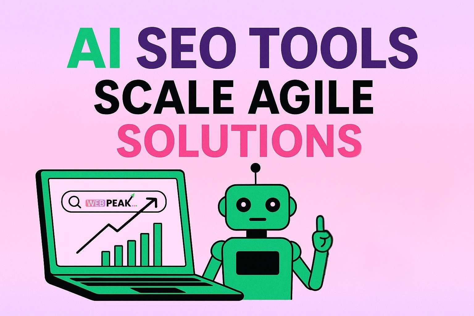 AI SEO Tools Scale Agile Solutions