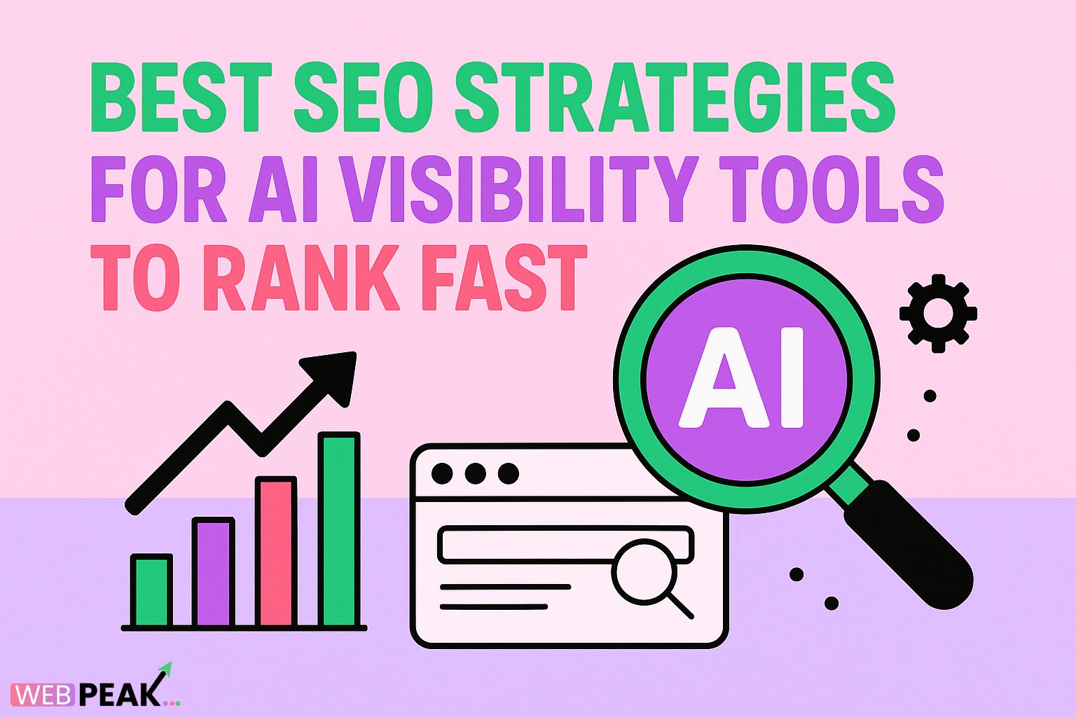 Best SEO Strategies for AI Visibility Tools to Rank Fast in 2026