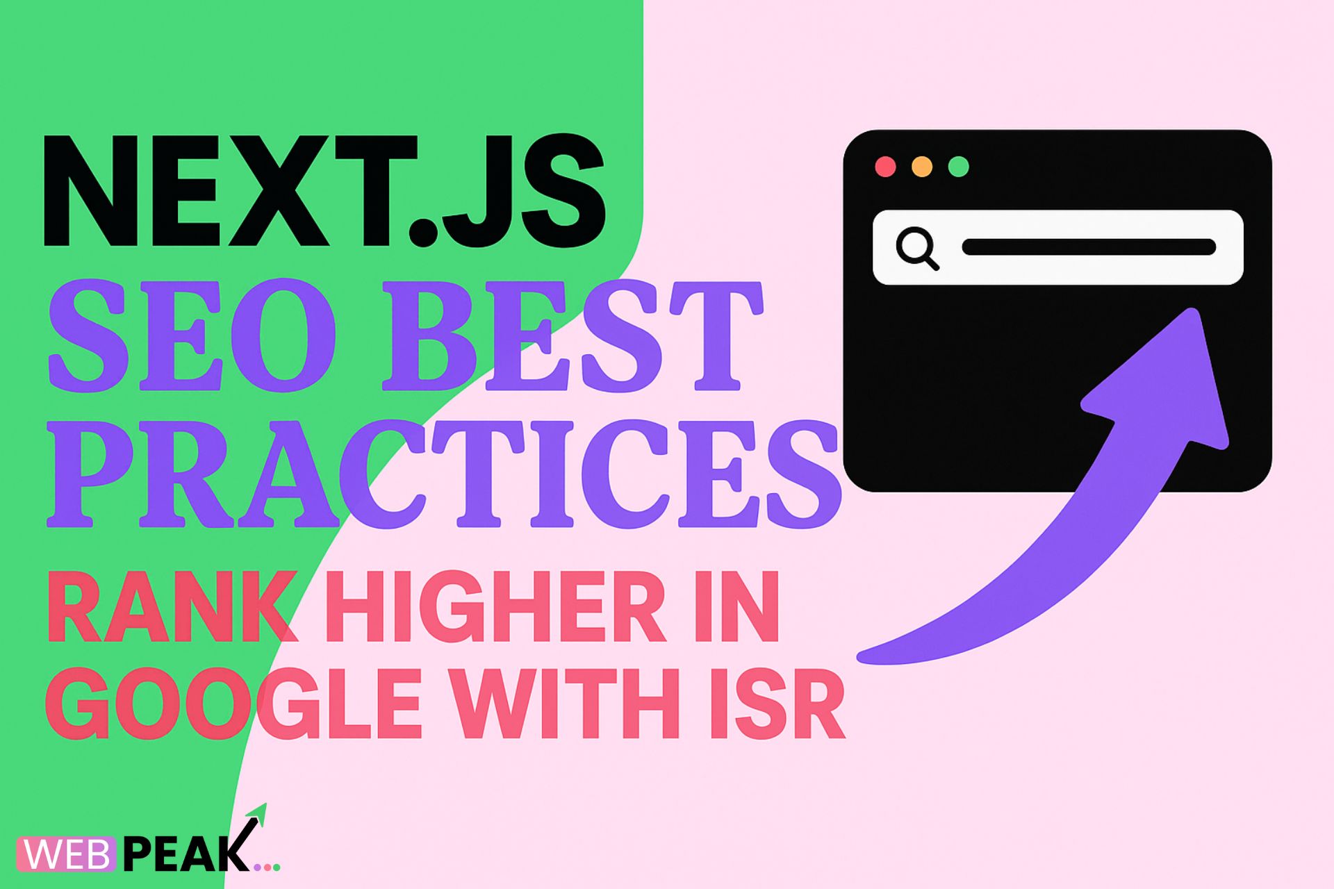 Next.js SEO Best Practices: Rank Higher in Google with ISR