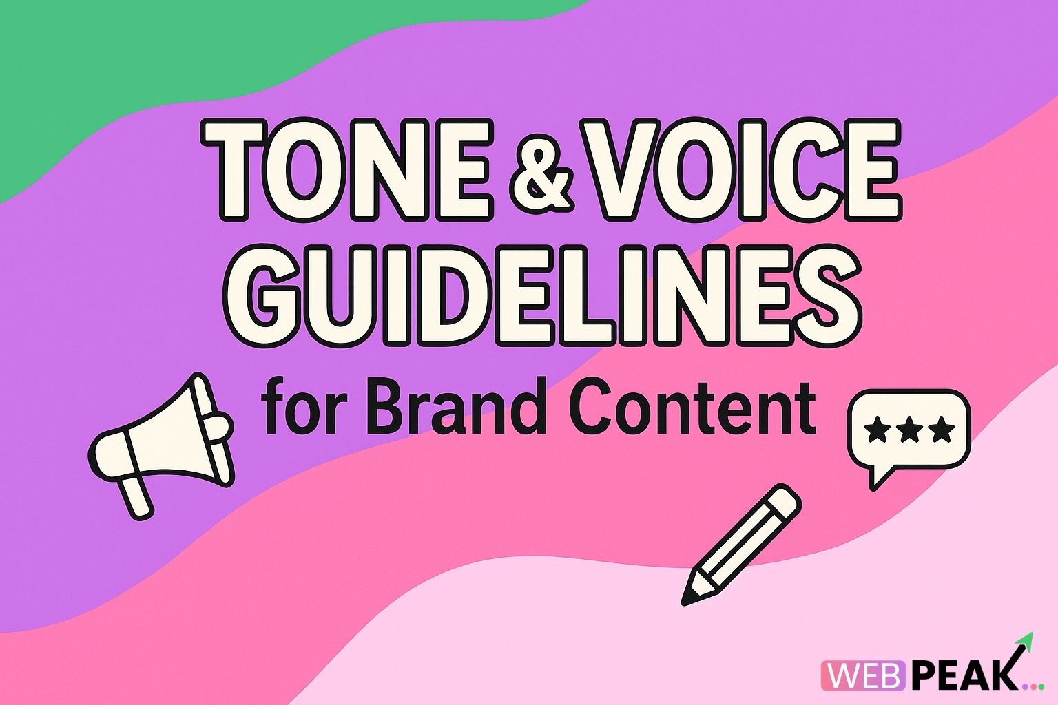 Tone & Voice Guidelines for Brand Content