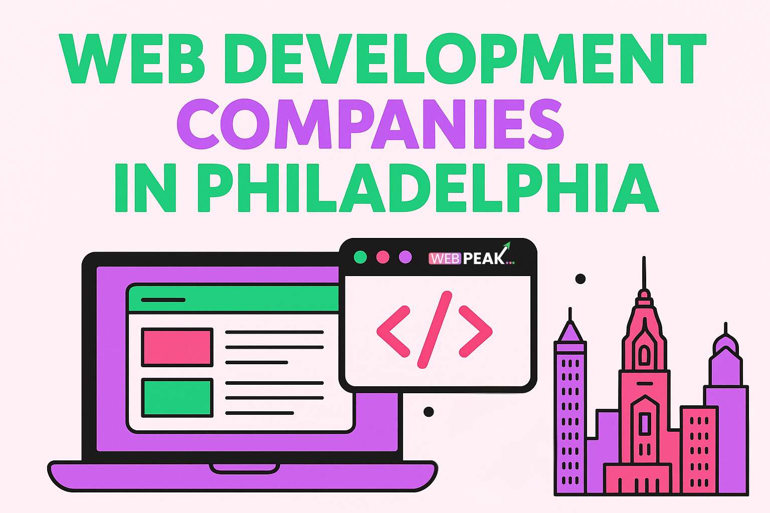 Web Development Companies in Philadelphia