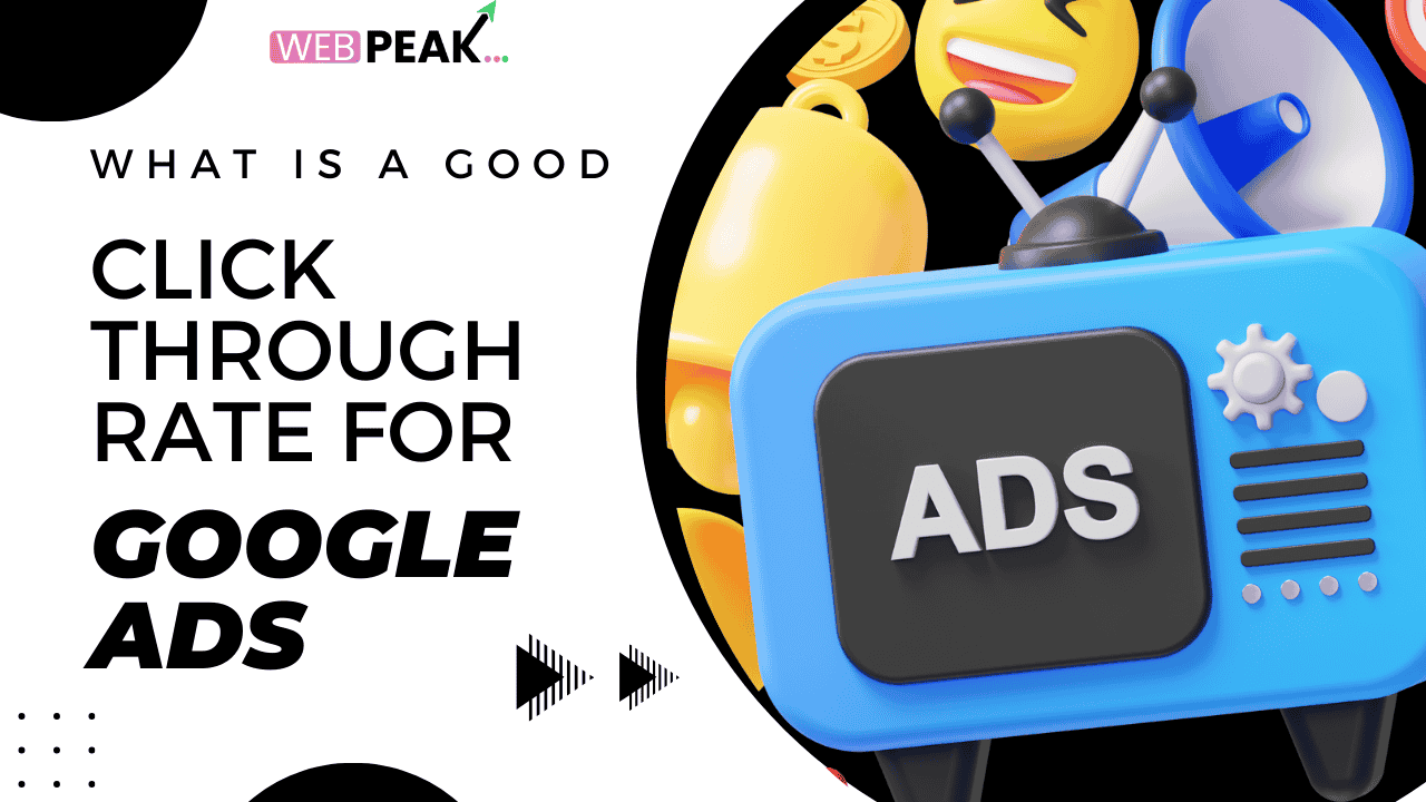 What Is a Good Click Through Rate for Google Ads?