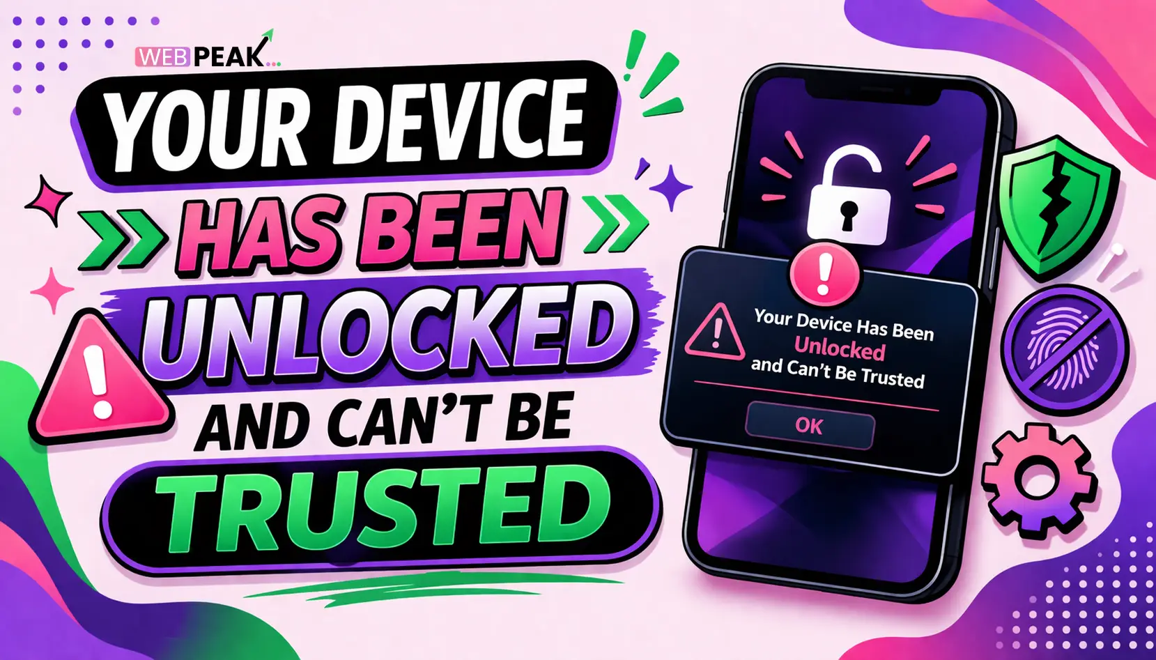 Your Device Has Been Unlocked and Can't Be Trusted